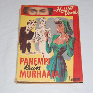 Harriet Vane Pahempi kuin murhaaja